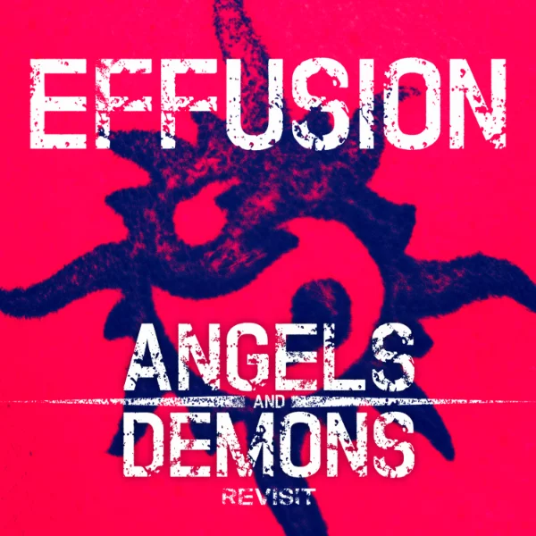 Angels and Demons Revisit, EP, Effusion