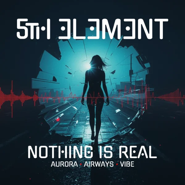 Nothing Is Real, Music, EP, 5th Element